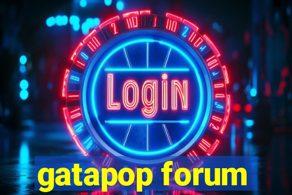 gatapop forum